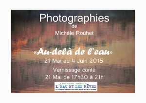 Exposition photos &laquo;&nbsp;Au-del&agrave; de l'eau&nbsp;&raquo; &mdash; Vernissage cont&eacute;